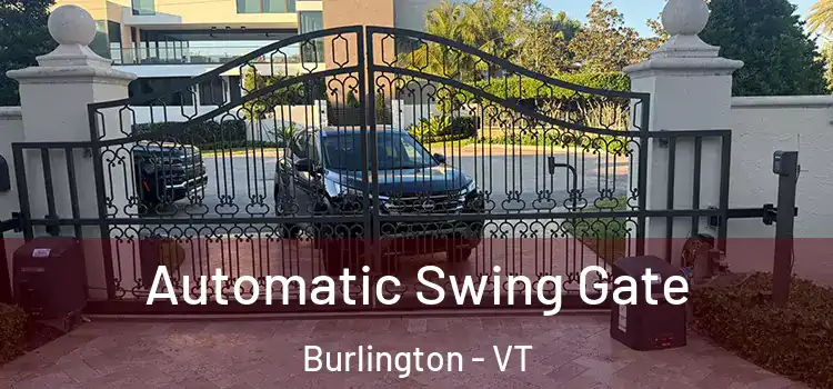 Automatic Swing Gate Burlington - VT